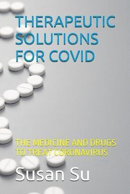 Susan Su - Therapeutic Solutions for Covid, Häftad. Tillgänglighet: Lägg i varukorg