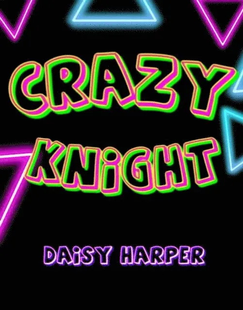 DAISY HARPER - Crazy Knight, E-bok. Tillgänglighet: Lägg i varukorg