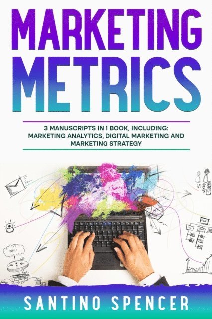 Santino Spencer - Marketing Metrics, E-bok