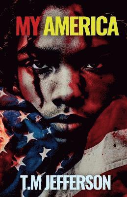 T M Jefferson - My America, Häftad
