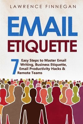 Finnegan L - Email Etiquette, Häftad. Tillgänglighet: Lägg i varukorg