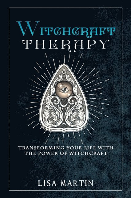 Lisa Martin - Witchcraft Therapy, E-bok