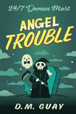 D M Guay - Angel Trouble, Häftad. Tillgänglighet: Lägg i varukorg