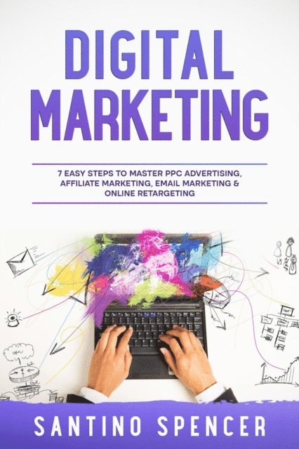 Santino Spencer - Digital Marketing, E-bok