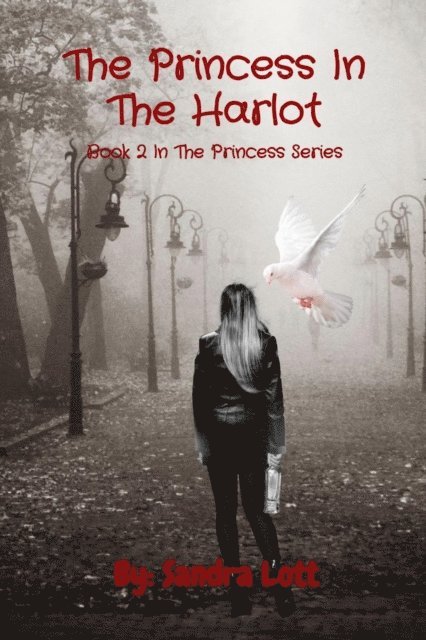 Sandra Lott - Princess In The Harlot, E-bok