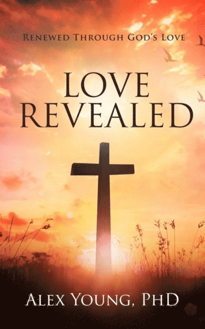 Alex Young - Love Revealed, E-bok
