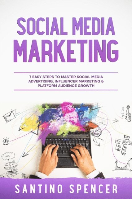 Santino Spencer - Social Media Marketing, E-bok