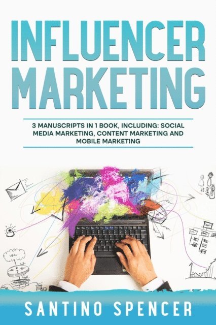 Santino Spencer - Influencer Marketing, E-bok