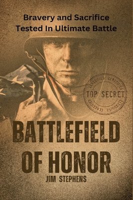 Jim Stephens - Battlefield of Honor, Häftad. Tillgänglighet: Lägg i varukorg