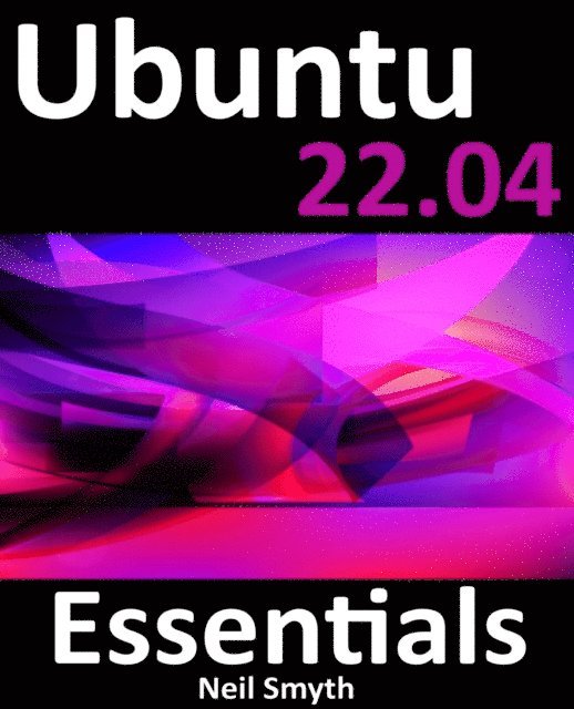 Neil Smyth - Ubuntu 22.04 Essentials, E-bok