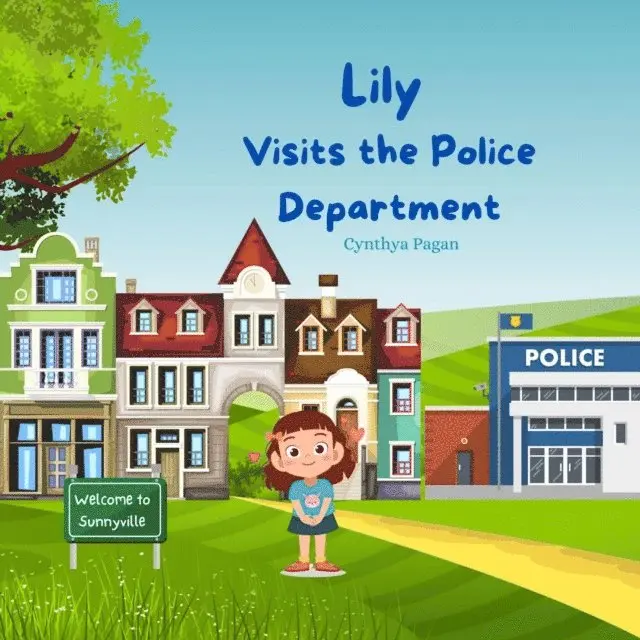 Cynthya A Pagan - Lily Visits the Police Department, E-bok. Tillgänglighet: Lägg i varukorg