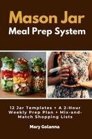 Mary Golanna - Mason Jar Meal Prep System, Häftad. Tillgänglighet: Lägg i varukorg