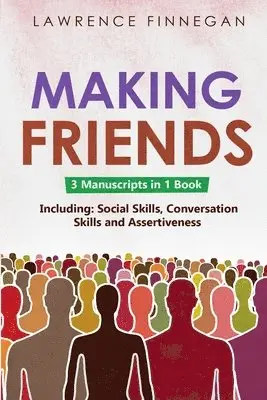 Lawrence Finnegan - Making Friends, Häftad. Tillgänglighet: Lägg i varukorg