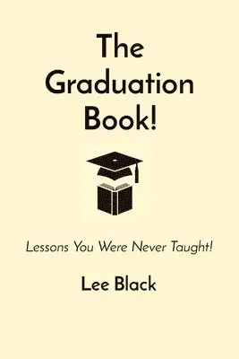 Lee Black - Graduation Book!, Häftad. Tillgänglighet: Lägg i varukorg