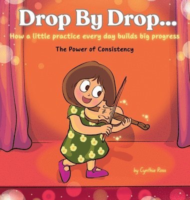 Cynthia Ross - Drop by Drop, Inbunden