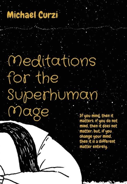 Michael L Curzi - Meditations for the Superhuman Mage, E-bok