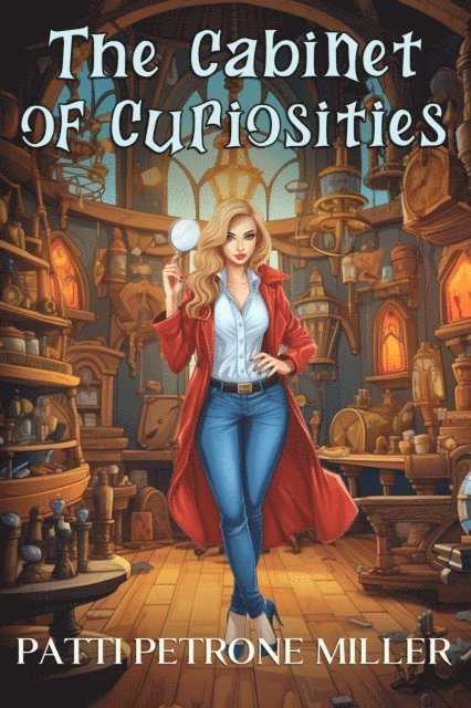 Patti Petrone Miller - Cabinet of Curiosities, E-bok