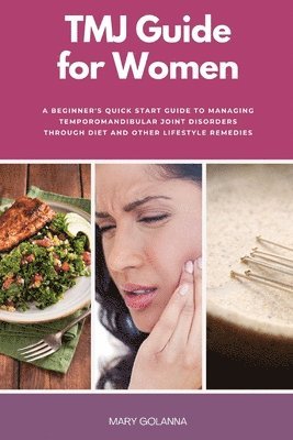 Felicity Paulman - TMJ Guide for Women, Häftad. Tillgänglighet: Lägg i varukorg