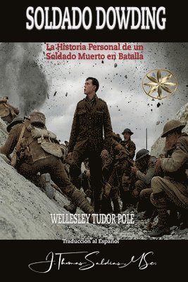 Wellesley Tudor Pole - Soldado Dowding, Häftad