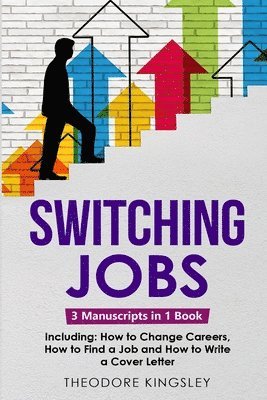 Theodore Kingsley - Switching Jobs, Häftad. Tillgänglighet: Lägg i varukorg