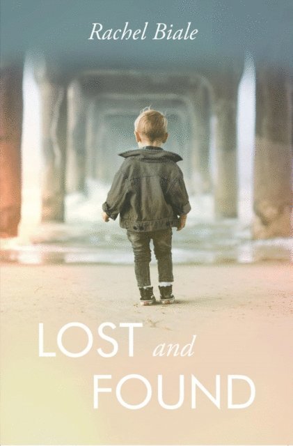 Rachel Biale - Lost and Found, E-bok