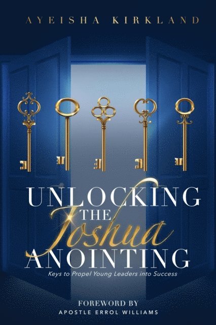 Ayeisha Kirkland - Unlocking The Joshua Anointing, E-bok
