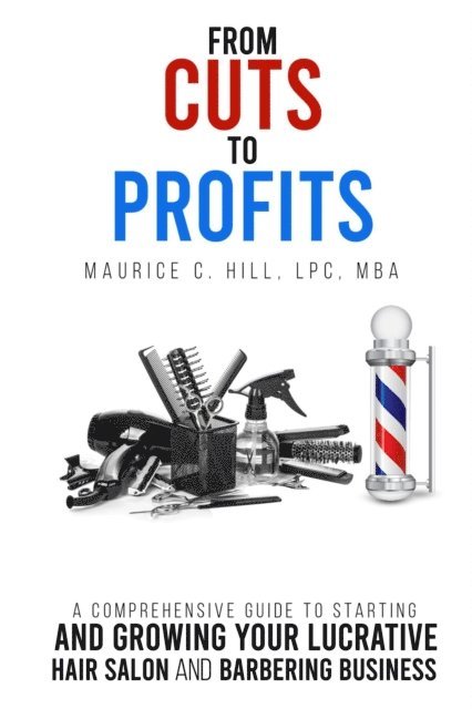 Maurice C Hill - From Cuts to Profits, E-bok. Tillgänglighet: Lägg i varukorg