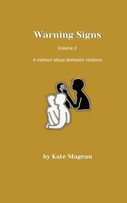 Kate Mageau - Warning Signs - Volume 3, Häftad. Tillgänglighet: Lägg i varukorg
