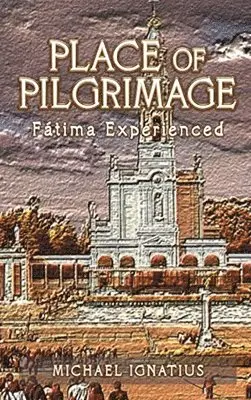 Michael Ignatius - Place of Pilgrimage, Inbunden. Tillgänglighet: Lägg i varukorg