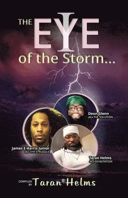 Taran Helms, James E Harris, Deon Glenn - Eye of the Storm, Häftad. Tillgänglighet: Lägg i varukorg
