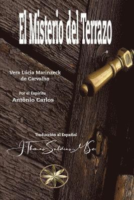 Vera Lúcia Marinzeck de Carvalho - Misterio del Terrazo, Häftad