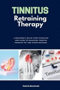 Tinnitus Retraining Therapy