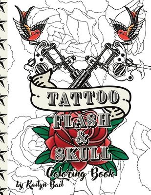 Tattoo Flash and Skull Coloring Book, Häftad. Tillgänglighet: Lägg i varukorg