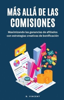 B Vincent - Más allá de las Comisiones, Häftad. Tillgänglighet: Lägg i varukorg