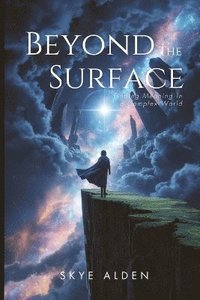 Beyond the Surface