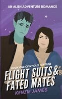 Kenzie James - Flight Suits & Fated Mates, Häftad