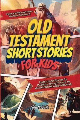 Faithlabs - Old Testament Short Stories for Kids, Häftad. Tillgänglighet: Lägg i varukorg