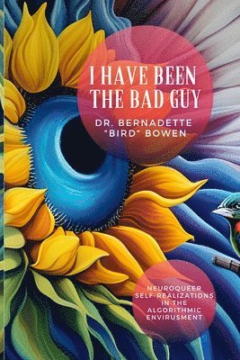 I have been the bad guy