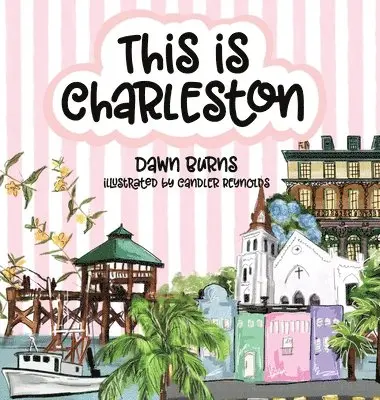 Dawn Burns - This is Charleston, Inbunden. Tillgänglighet: Lägg i varukorg
