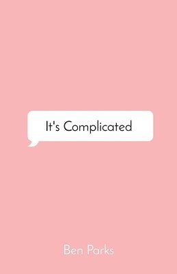 Ben Parks - It's Complicated, Häftad. Tillgänglighet: Lägg i varukorg