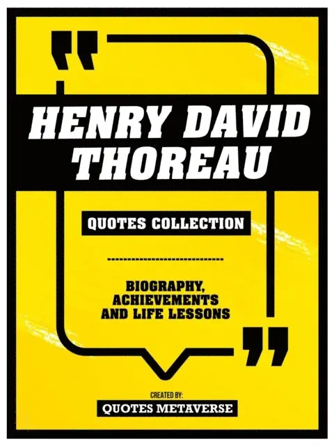 Quotes Metaverse - Henry David Thoreau - Quotes Collection, E-bok. Tillgänglighet: Lägg i varukorg