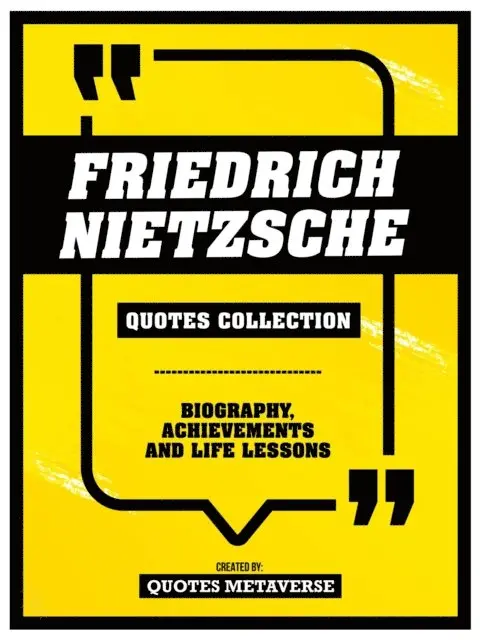 Quotes Metaverse - Friedrich Nietzsche - Quotes Collection, E-bok. Tillgänglighet: Lägg i varukorg