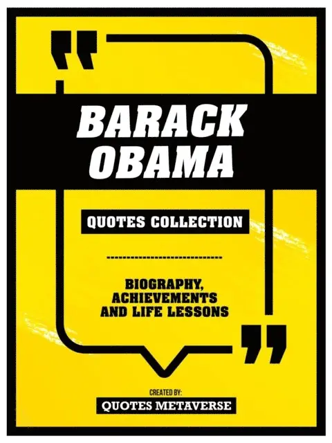 Quotes Metaverse - Barack Obama - Quotes Collection, E-bok. Tillgänglighet: Lägg i varukorg