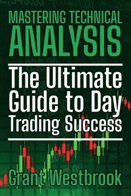 Mastering Technical Analysis