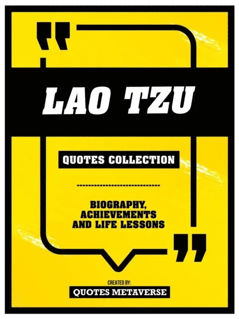 Quotes Metaverse - Lao Tzu - Quotes Collection, E-bok. Tillgänglighet: Lägg i varukorg