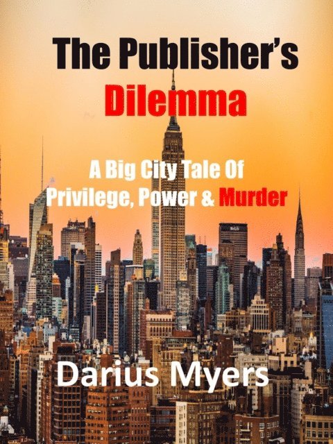 Darius Myers - Publisher's Dilemma, E-bok