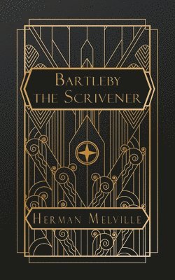 Herman Melville - Bartleby, the Scrivener, Häftad