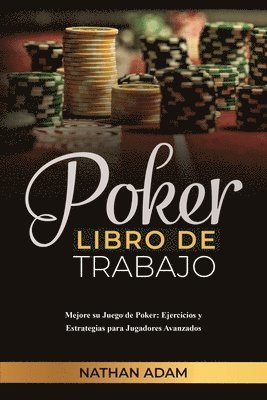Nathan Adam - Poker Libro de Trabajo, Häftad. Tillgänglighet: Lägg i varukorg