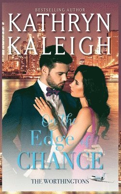 Kathryn Kaleigh - On the Edge of Chance, Häftad