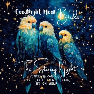Om Wolf - Goodnight Moon Birds, Häftad. Tillgänglighet: Lägg i varukorg